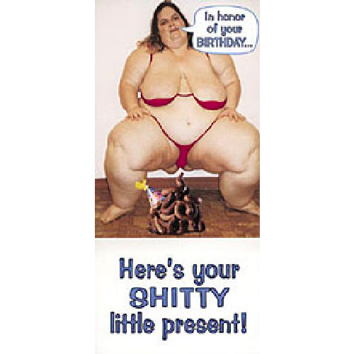 Shitty Present - Birthday Card